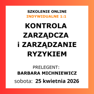 ZAPRASZA NA SZKOLENIE online: „KONTROLA ZARZĄDCZA” 25.04.2026 (1:1)